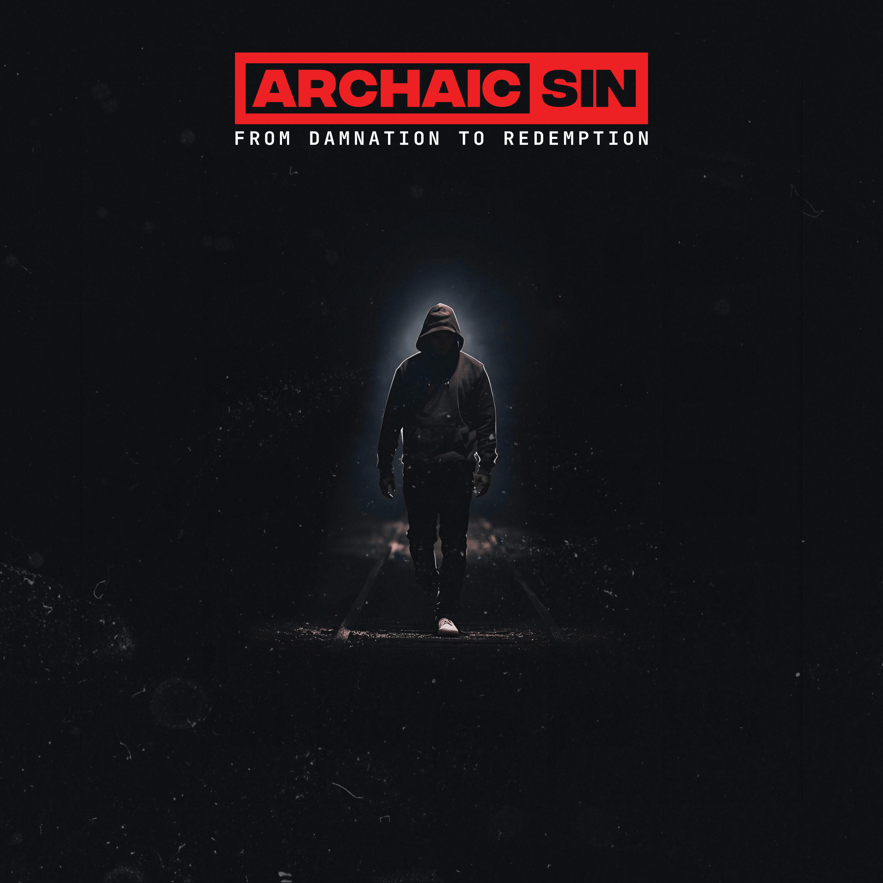 Archaic Sin - From Damnation to Redemption Archaic Sin - From Damnation to Redemption